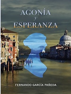 cover image of Agonía y esperanza